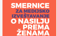 Смернице за медијско извештавање о насиљу према женама Смернице за медијско извештавање о насиљу према женама